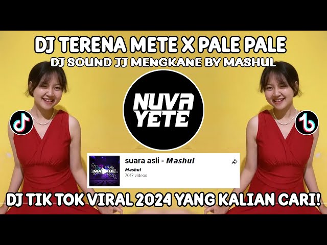 DJ TERENA METE X PALE PALE SOUND MASHUL MENGKANE VIRAL TIK TOK TERBARU 2024 ! class=