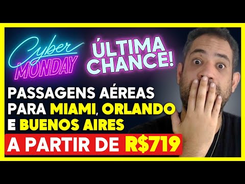 CYBER MONDAY - BLACK FRIDAY PRORROGADO DE PASSAGENS AÉREAS MUITO MAIS BARATAS! CUPOM EXCLUSIVO!