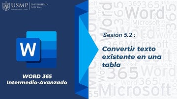 Word 365 (I): Sesión 5.2 - Convertir Texto existente en una Tabla