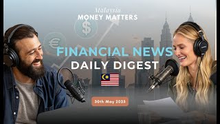 Sunway Bags Data Centre Win & US Court Blocks Trump Tariffs | Malaysia Daily News Digest 30th May 25