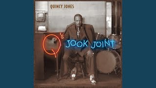 Video thumbnail of "Quincy Jones - At The End Of The Day (Grace)"