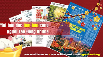 Cùng làm báo với Người Lao Động online Tết Canh Tý 2020