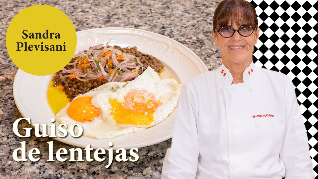 Guiso de lentejas, y opciones de cómo comerlo | Sandra Plevisani