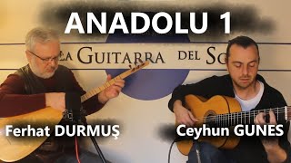 Ferhat DURMUŞ & Ceyhun GUNES - ANADOLU 1 (Potpuri) #laguitarradelsol Resimi