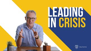 How to Lead In a Crisis