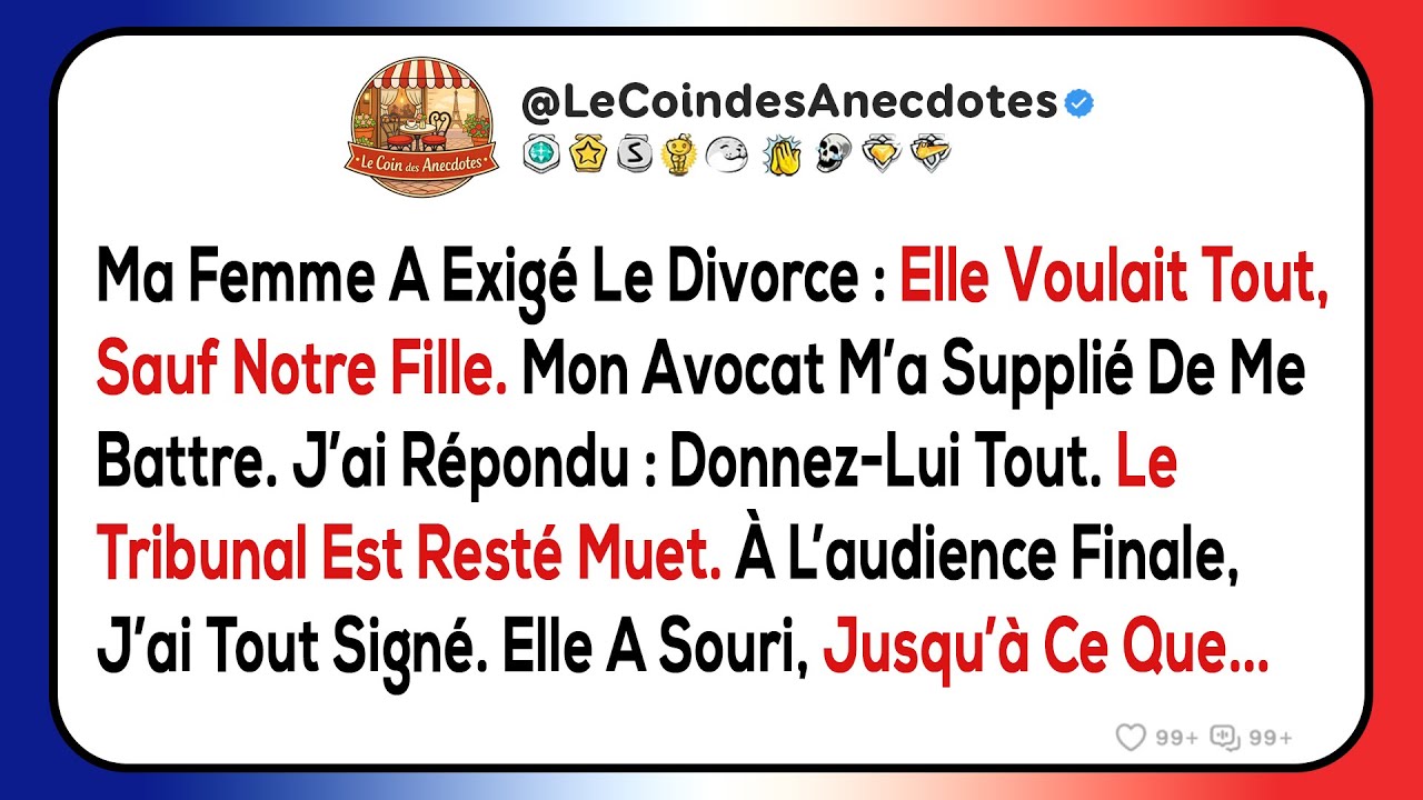 Ma femme a exigé le divorce : elle voulait tout, sauf notre fille. Mon avocat m’a supplié de me...