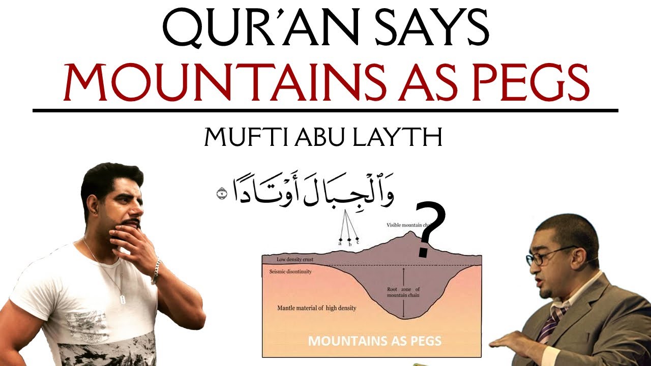 Qur'an says mountain as pegs | Mufti Abu Layth - YouTube