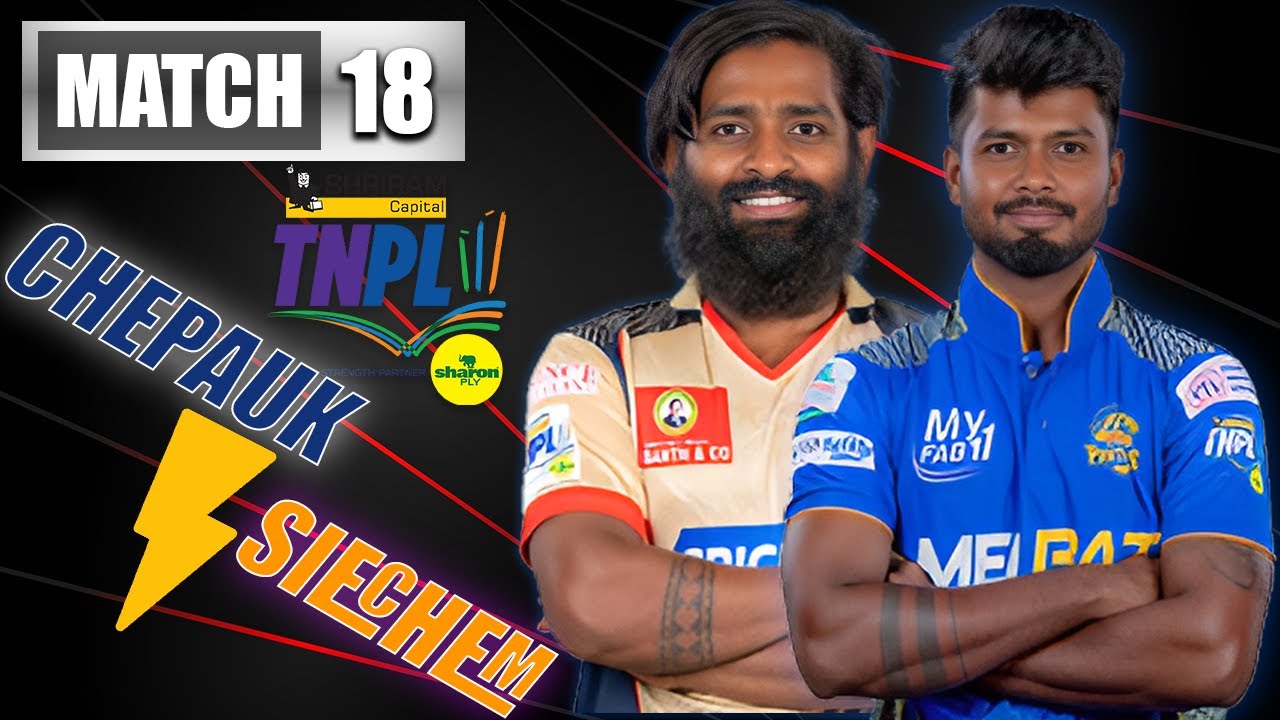 CHEPAUK VS SIECHEM WINNER | TNPL MATCH 14 WINNER | CSG VC SMP WINNER | TNPL 2023 MATCH 14 WINNER