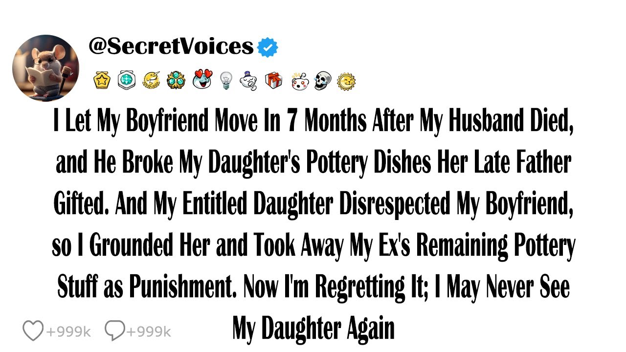 I Let My Boyfriend Move In 7 Months After My Husband Died, and He Broke My Daughter's Pottery Dis...