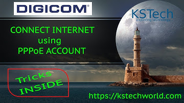 PPPoE Account setup in DIGICOM Routers Complete Explain By Kundan Singh @KSTech