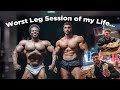 WORST LEG SESSION OF MY LIFE... W/ Breon Ansley