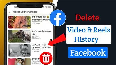 How To Delete Facebook Watch Video And Reels History 2025