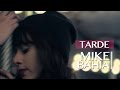 Mike Bahía - Tarde (Video Oficial)