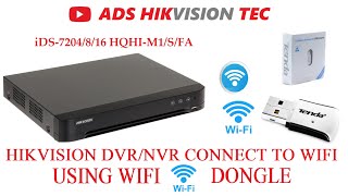 hikvision dvr/nvr connect to network using wifi dongle