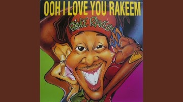 Ooh I Love You Rakeem (Baggin