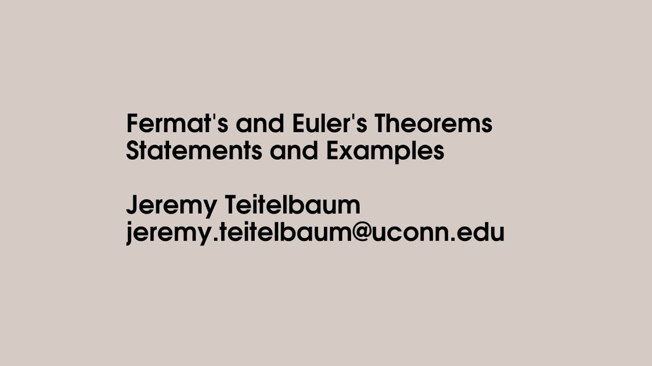 Fermat and Euler: Statements and Examples