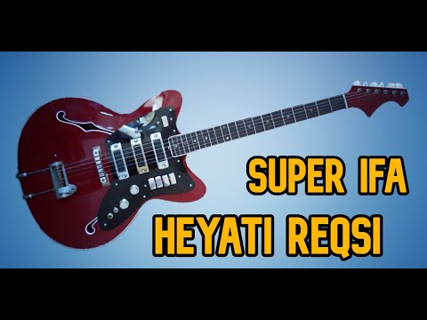 Heyati Reqsi Super Ifa (Gitara) 2019 Yeni