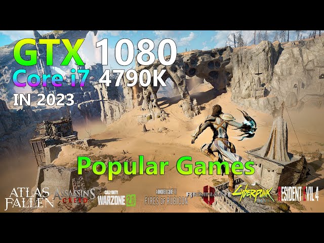 GTX 1080 + Core i7 4790K - Popular Games - 2023 - YouTube