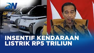 Pemerintah Siapkan Insentif Kendaraan Listrik Senilai Rp5 Triliun
