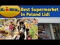 Best Supermarket Market in Poland. (Lidl) पोलैंड की सबसे अच्छी खाने पीने की सामान की दुकान।