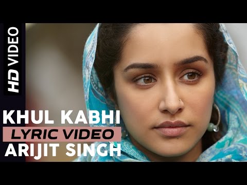 Khul Kabhi Lyrical Video Haider Arijit Singh Shahid Kapoor Shraddha Kapoor Vishal Bhardwaj