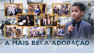 A Mais Bela Adoração - Crianças AVD