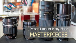 Preset T-Mount Many Blade Vintage Lenses