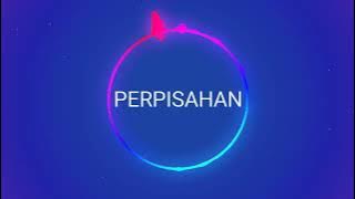 PERPISAHAN - SHERLY KDI ADELLA - OM ADELLA