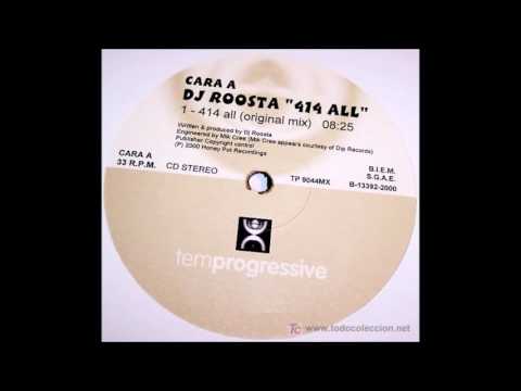 Roosta — Dj Roosta - 414 All (Original Mix) (2000)
