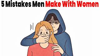 These Mistakes Are Ruining Your Chances With Women (Stop This Now!)