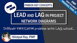 What is LEAD and LAG in PROJECT MANAGEMENT? |Network Diagram| Project Schedule Management| PMP/CAPM screenshot 2