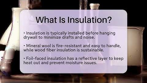 What Is Insulation? - LearnToDIY360.com