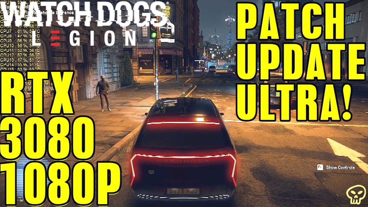 Watch Dogs Legion: Rtx 3080 Patch Update Performance Ultra1080P