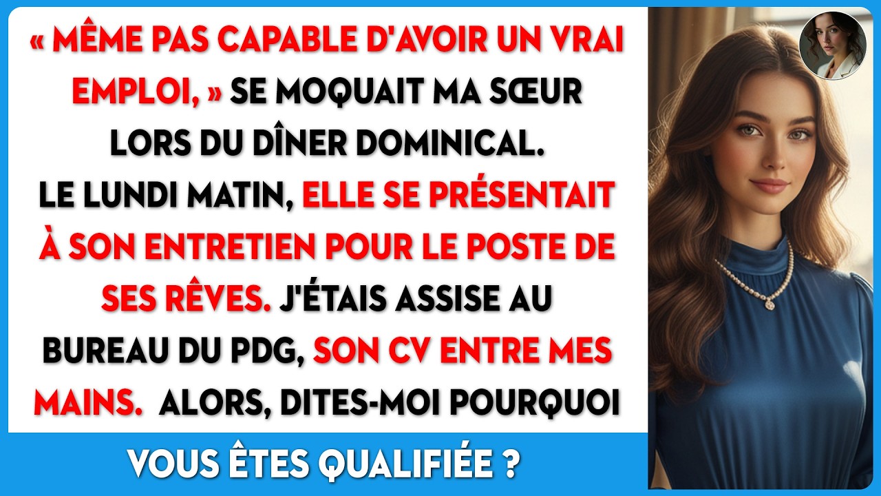 Au Dîner de Famille, Ils M'ont Traitée d'Incapable — À la Réunion de Demain, Ils M'appelleront...