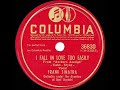 1945 OSCAR-NOMINATED SONG: I Fall In Love Too Easily - Frank Sinatra