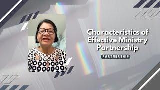 Characteristics of Effective Ministry Partnership | Tinig ng Pag-asa | Aug. 24, 2023