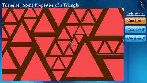 Some Properties of a Triangle | Part 2/3 | English | Class 9