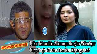 Pakar Telematika Abimanyu Bongkar Video Sy ur Mirip Nagita Slavina Temukan Kejanggalan?