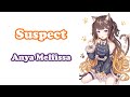 [Anya Melfissa] - Suspect / hololive IDOL PROJECT