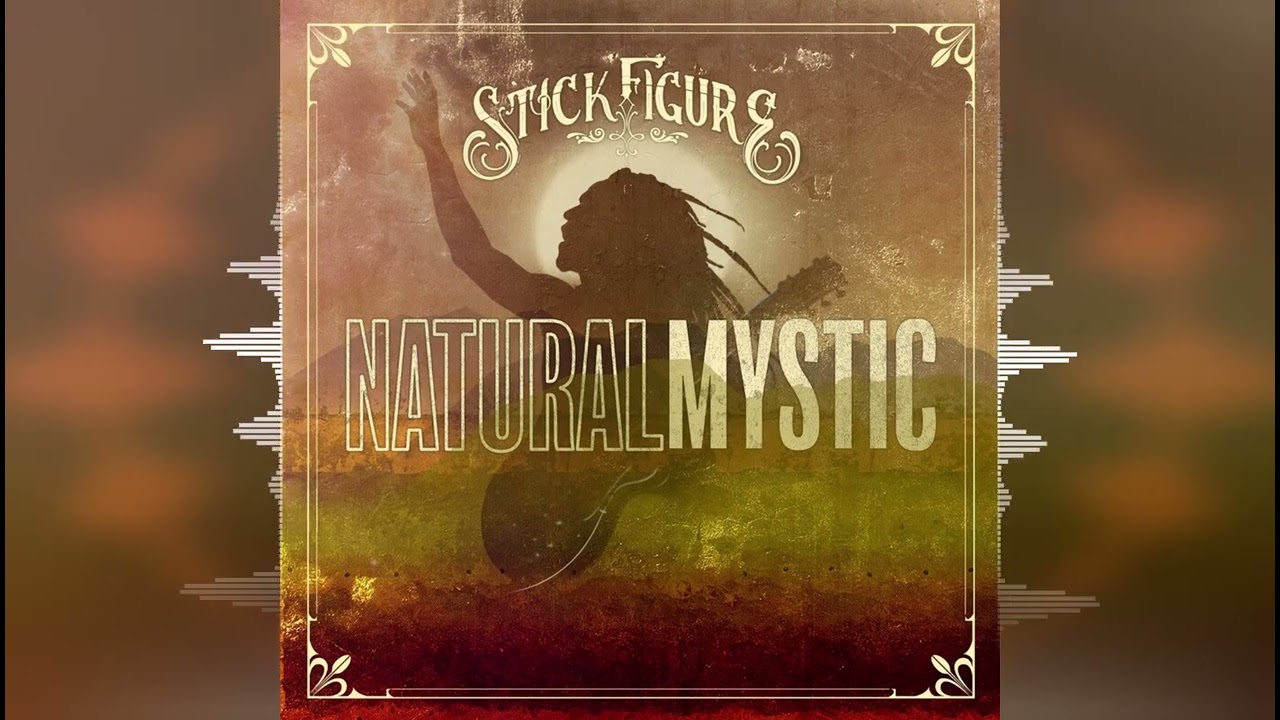 Stick Figure - Natural Mystic [Ruffwood Records] 2025 - YouTube