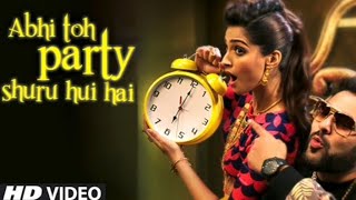 🔥 Abhi Toh Party Shuru Hui Hai 🎉 | Full Video Song | Bollywood Party Song 💃🕺 | HD Video