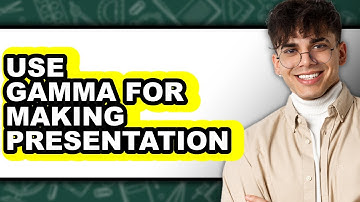 How to Use Gamma for Making Presentation (Full Guide)