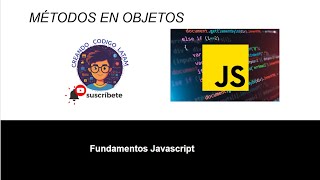 Metodos en los objetos para Javascript