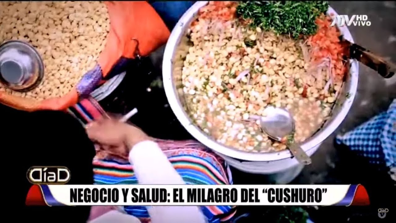 Negocio y salud: El milagro del 'cushuro'