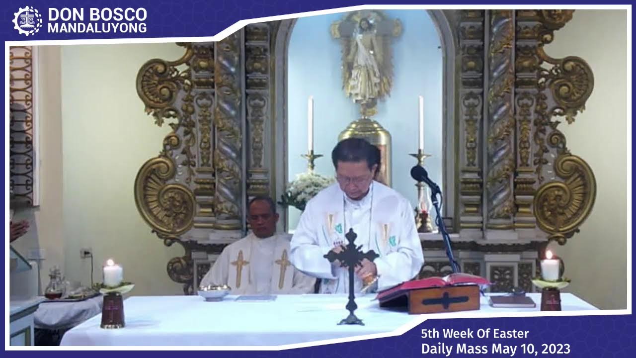 Daily Mass May 10, 2023 Easter Season YouTube