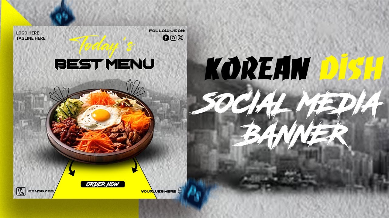 KOREAN DISH SOCIAL MEDIA BANNER DESIGN TUTORIAL IN PHOTOSHOP