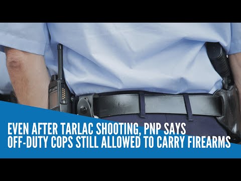 Even after Tarlac shooting, PNP says off-duty cops still allowed to carry firearms