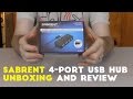 Sabrent 4-Port USB 3.0 Powered Hub - Unboxing and Review