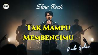 Lagu Sedih - Tak Mampu Membencimu - Lagu Sedih 2026 Tentang Rindu yang Menyiksa