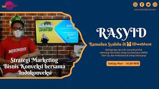 Tips Strategi Marketing Jitu dalam Bisnis Konveksi bersama Indokonveksi - RASYID Eps 3 screenshot 2